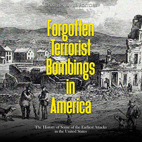 Cover of Forgotten Terrorist Bombings in America