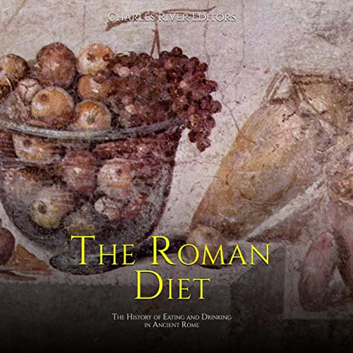 Cover of The Roman Diet: The History of Eating and Drinking in Ancient Rome