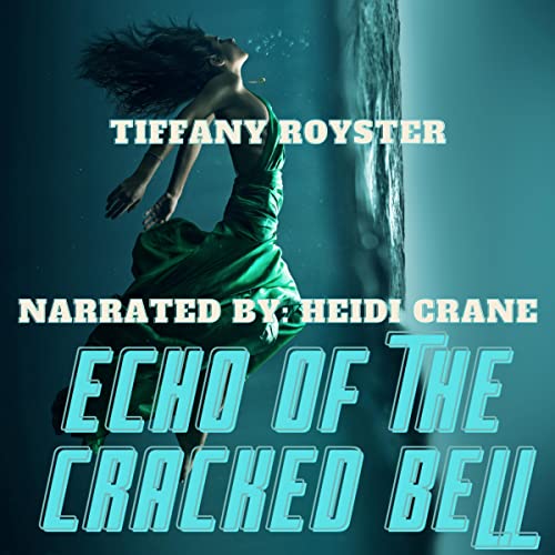 Cover of Echo of the Cracked Bell