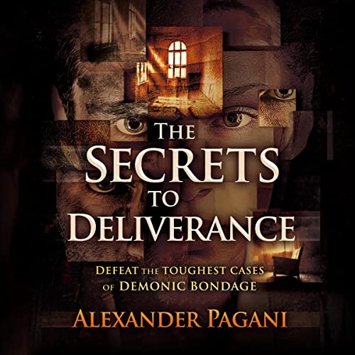 Cover of The Secrets to Deliverance