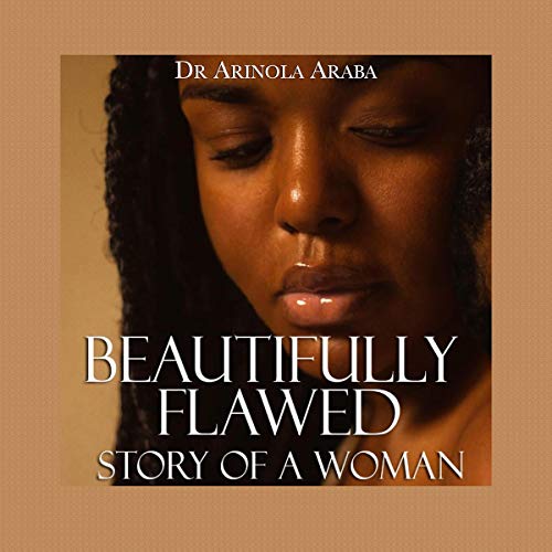 Cover of Beautifully Flawed: Story of a Woman