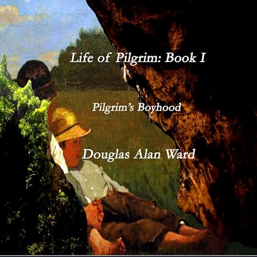 Cover of Pilgrim's Boyhood
