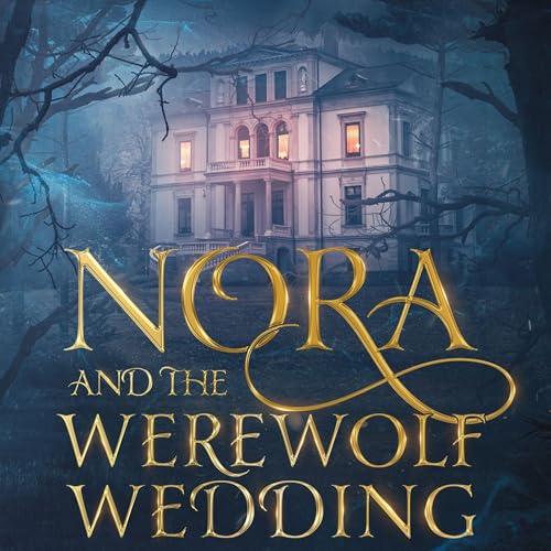 Cover of Nora and the Werewolf Wedding