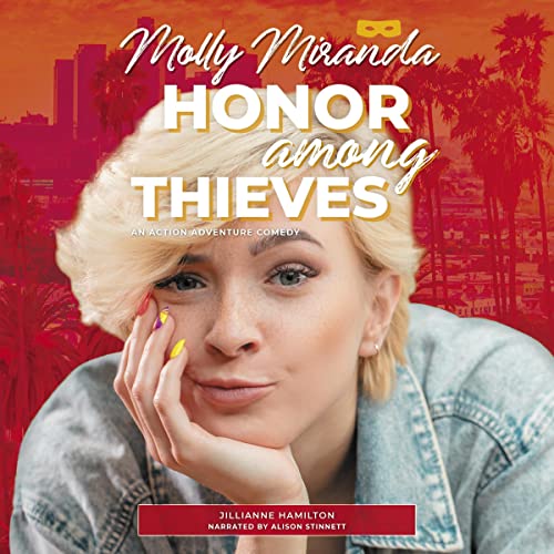 Cover of Molly Miranda: Honor Among Thieves