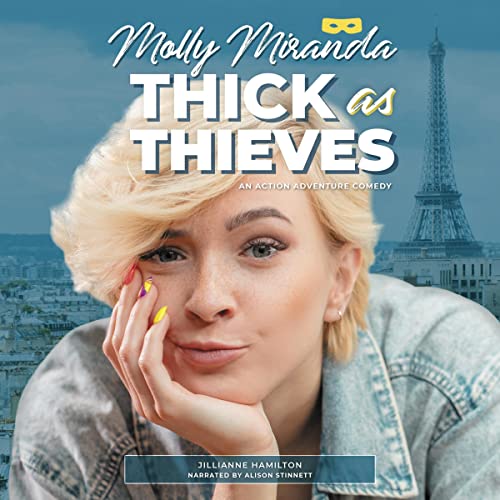 Cover of Molly Miranda: Thick as Thieves