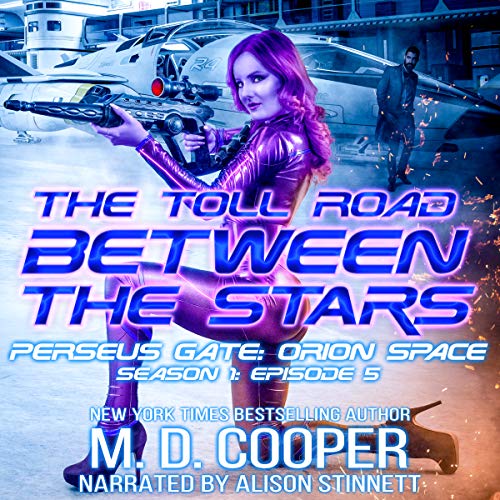 Cover of The Toll Road Between the Stars