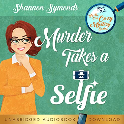 Cover of Murder Takes a Selfie