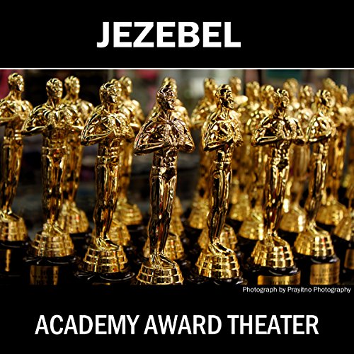 Cover of Academy Award Theater Presents Jezebel Starring Bette Davis