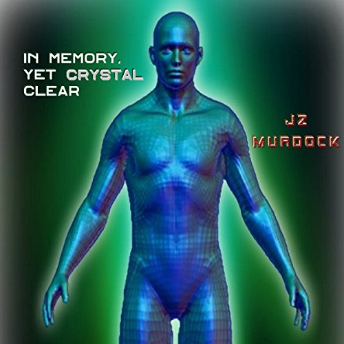 Cover of In Memory, Yet Crystal Clear