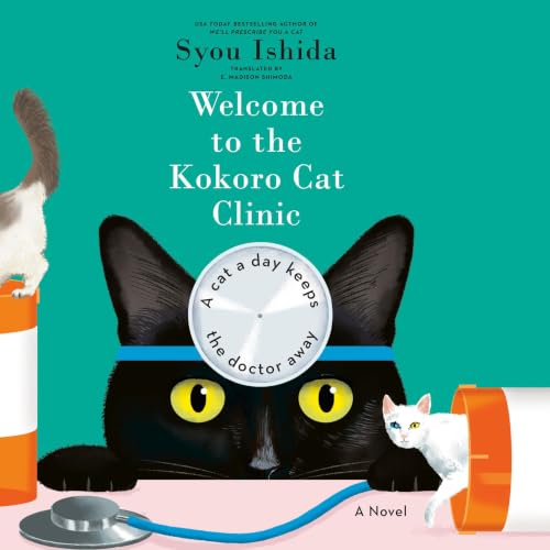 Cover of Welcome to the Kokoro Cat Clinic