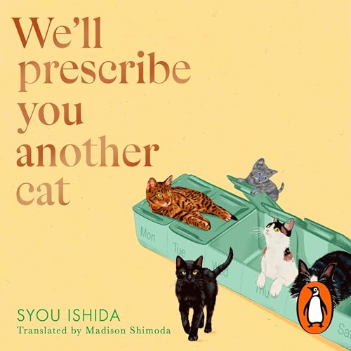 Cover of We'll Prescribe You Another Cat