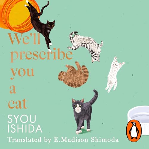 Cover of We'll Prescribe You a Cat