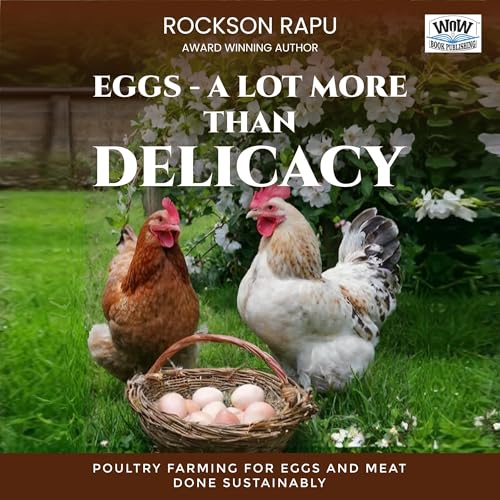 Cover of Eggs — A Lot More than Delicacy