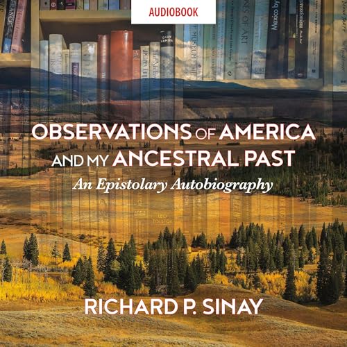 Cover of Observations of America and My Ancestral Past