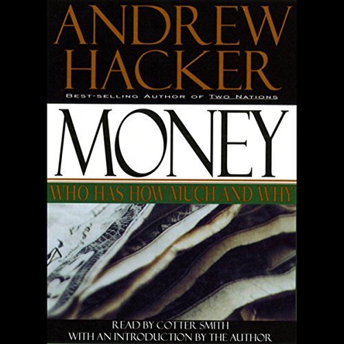 Cover of Money: Who Has How Much and Why