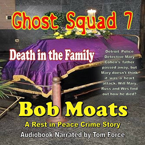 Cover of Ghost Squad 7: Death in the Family