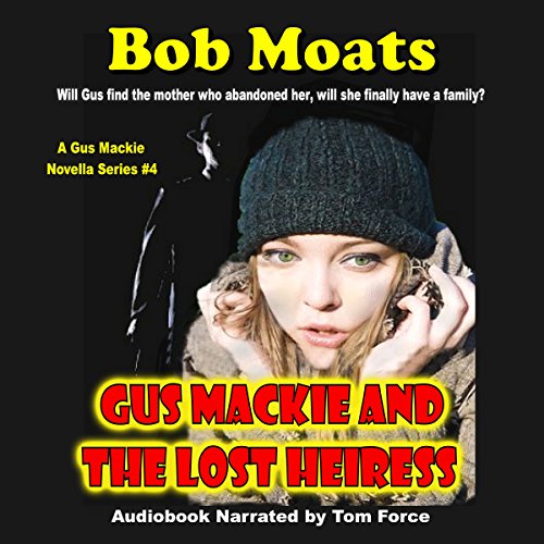 Cover of Gus Mackie and the Lost Heiress
