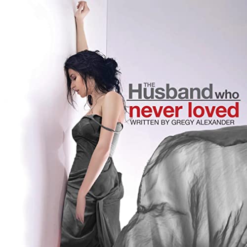 Cover of The Husband Who Never Loved