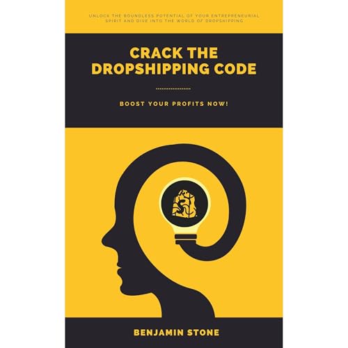 Cover of Crack the Dropshipping Code: Boost Your Profits Now!