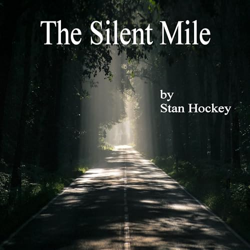 Cover of The Silent Mile