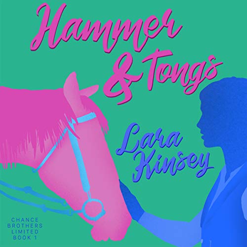 Cover of Hammer and Tongs (A Historical Romance Novella)