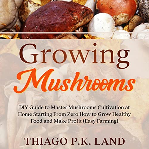 Cover of Growing Mushrooms