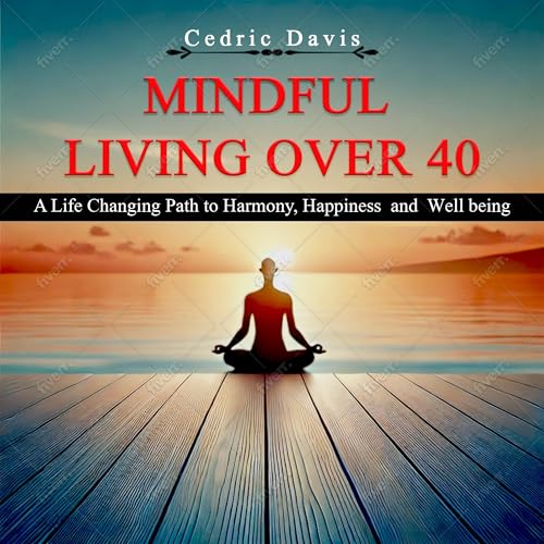 Cover of Mindful Living Over 40