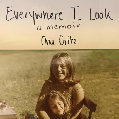 Cover of Everywhere I Look