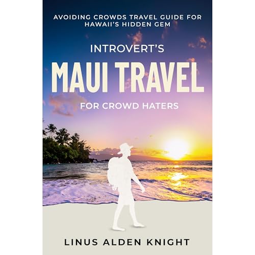 Cover of Introvert's Maui Travel for Crowd Haters