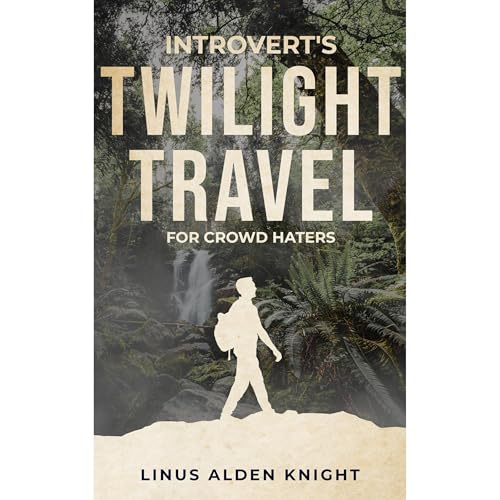 Cover of Introvert's Twilight Travel for Crowd Haters