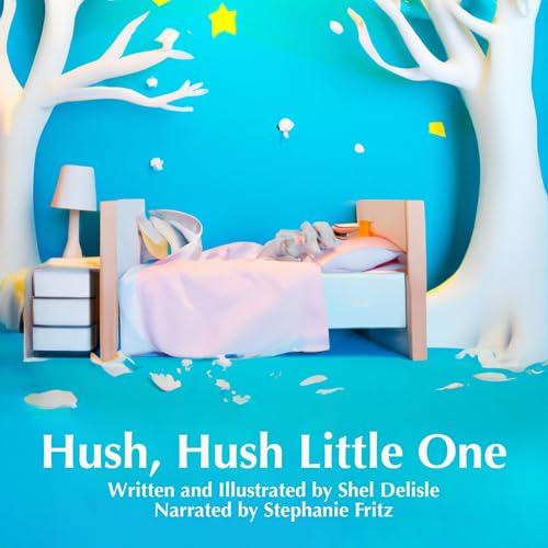 Cover of Hush, Hush Little One
