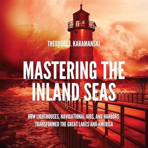 Cover of Mastering the Inland Seas