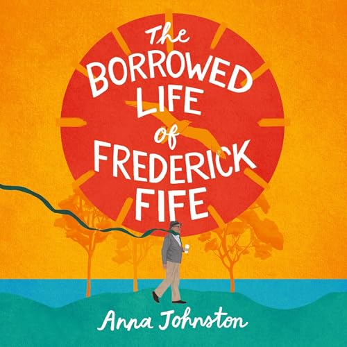 Cover of The Borrowed Life of Frederick Fife