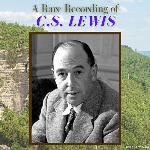 Cover of A Rare Recording of C.S. Lewis