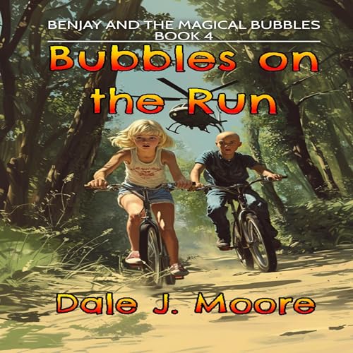 Cover of Bubbles on the Run
