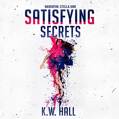 Cover of Satisfying Secrets