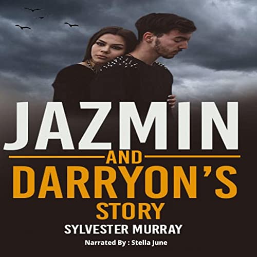 Cover of Jazmin and Darryon's Story