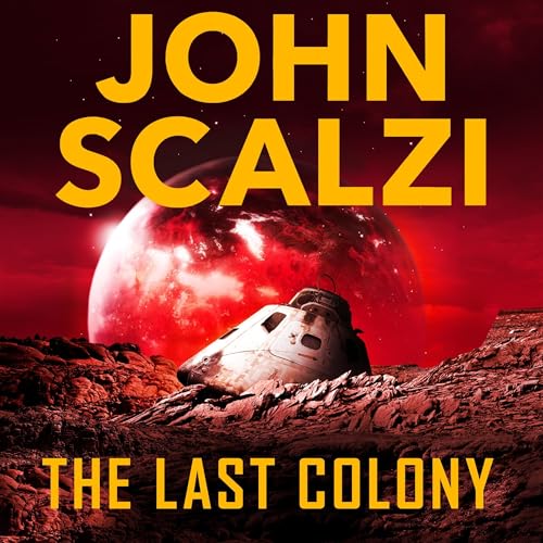 Cover of The Last Colony: Old Man's War Book 3