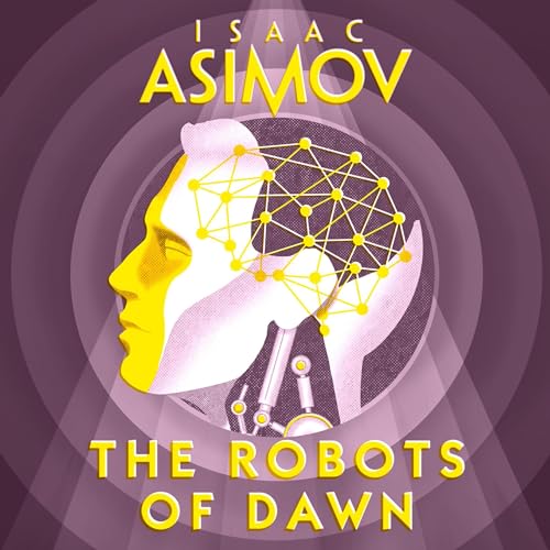 Cover of The Robots of Dawn