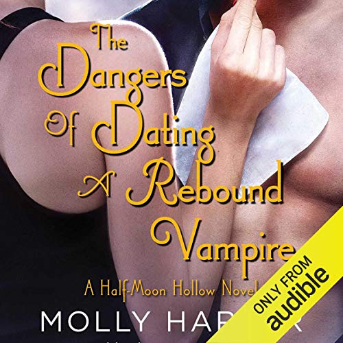 Cover of The Dangers of Dating a Rebound Vampire
