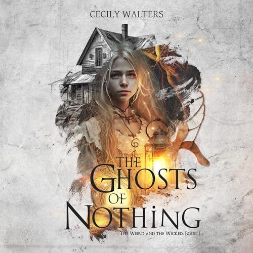 Cover of The Ghosts of Nothing