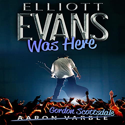 Cover of Elliott Evans Was Here