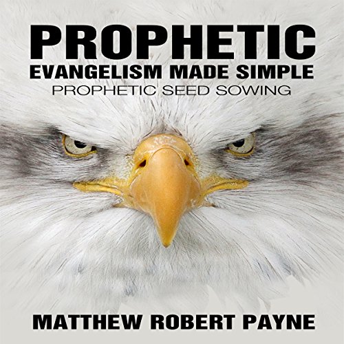 Cover of Prophetic Evangelism Made Simple
