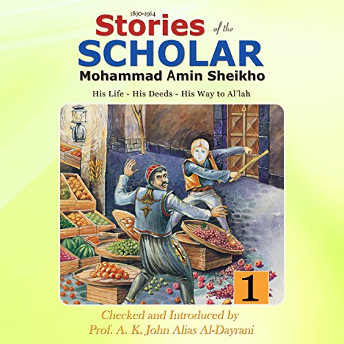 Cover of Stories of the Scholar Mohammad Amin Sheikho