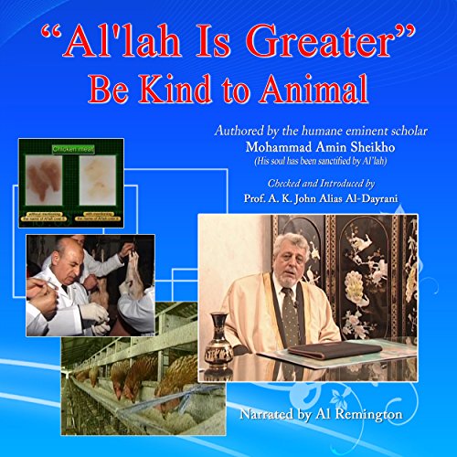 Cover of Al'lah Is Greater: Be Kind to Animals