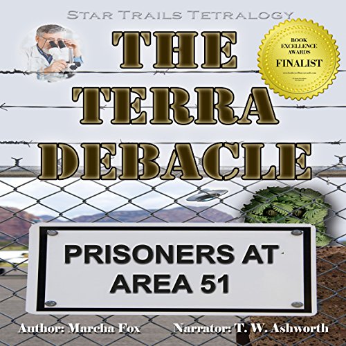 Cover of The Terra Debacle: Prisoners at Area 51