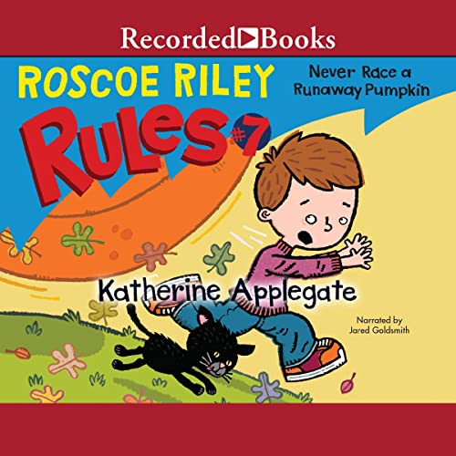 Cover of Never Race a Runaway Pumpkin