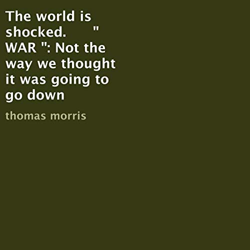 Cover of The World Is Shocked. "WAR"