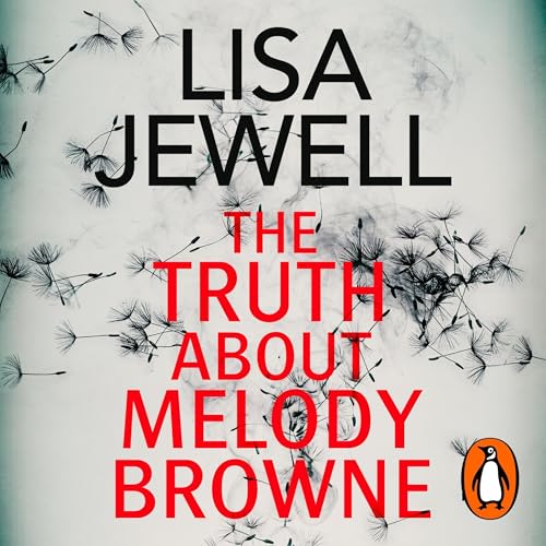 Cover of The Truth About Melody Browne