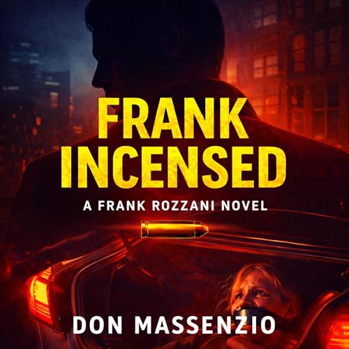 Cover of Frank Incensed: A Frank Rozzani Detective Novel